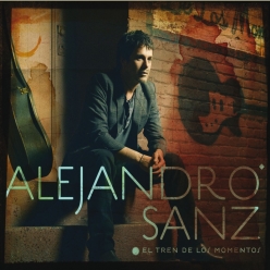 Alejandro Sanz - El Tren De Los Momentos